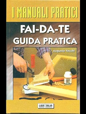 Bild des Verkufers fr Fai-da-te guida pratica zum Verkauf von Librodifaccia