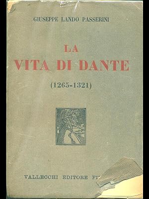 Bild des Verkufers fr La Vita di Dante 1265-1321 zum Verkauf von Librodifaccia