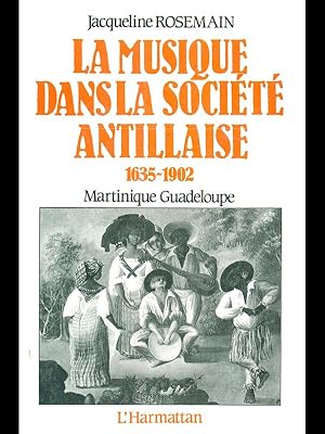 Image du vendeur pour La musique dans la societe' antillaise 1635-1902 mis en vente par Librodifaccia