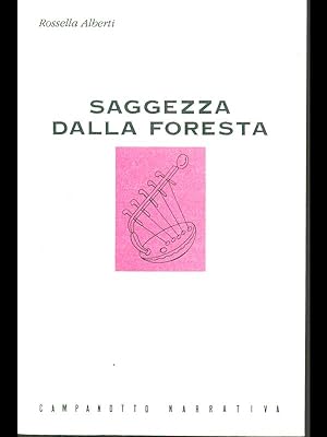 Bild des Verkufers fr Saggezza dalla foresta zum Verkauf von Librodifaccia