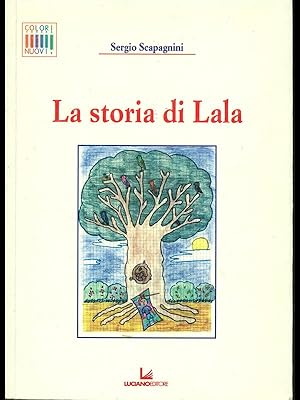 Bild des Verkufers fr La storia di Lala zum Verkauf von Librodifaccia