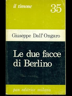 Immagine del venditore per Le due facce di Berlino venduto da Librodifaccia