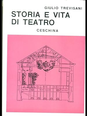Seller image for Storia e vita di teatro for sale by Librodifaccia