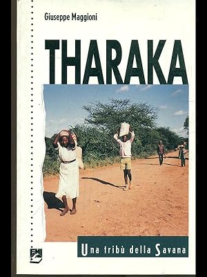 Image du vendeur pour Tharaka: una tribu' nella savana mis en vente par Librodifaccia