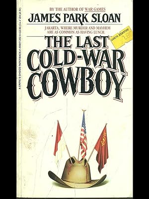 Bild des Verkufers fr The last cold-war cowboy zum Verkauf von Librodifaccia