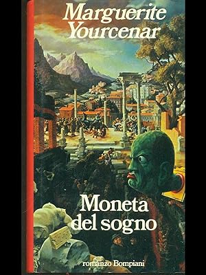 Bild des Verkufers fr Moneta del sogno zum Verkauf von Librodifaccia