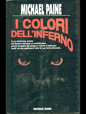 Bild des Verkufers fr I colori dell'inferno zum Verkauf von Librodifaccia