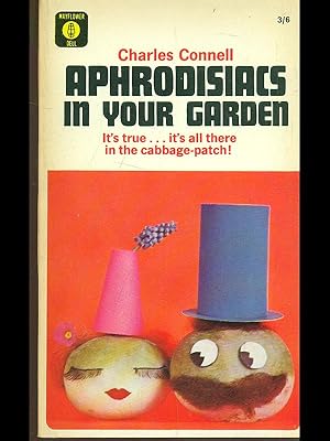 Bild des Verkufers fr Aphrodisiacs in your garden zum Verkauf von Librodifaccia