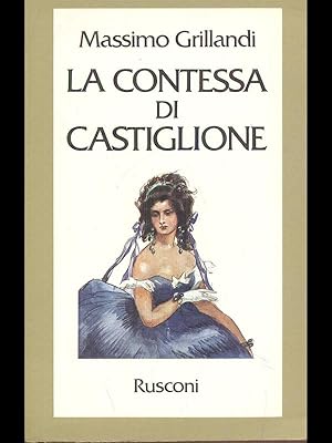 Seller image for La contessa di Castiglione for sale by Librodifaccia