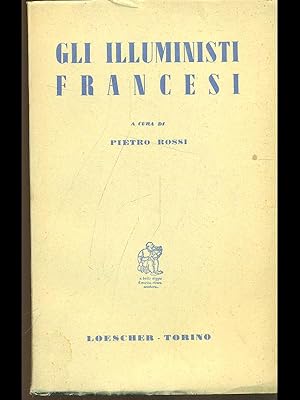 Bild des Verkufers fr Gli illuministi francesi zum Verkauf von Librodifaccia