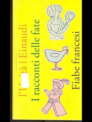 Seller image for I racconti delle fate. Fiabe francesi for sale by Librodifaccia