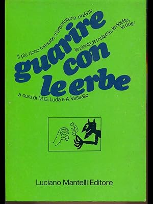 Seller image for Guarire con le erbe vol.3 for sale by Librodifaccia