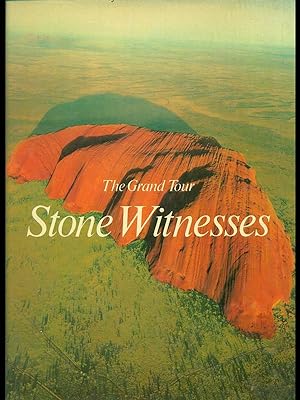 The grand tour Stone Witnesses