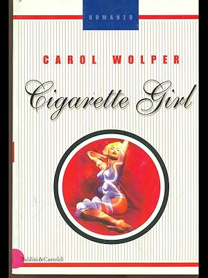 Seller image for Cigarette girl for sale by Librodifaccia