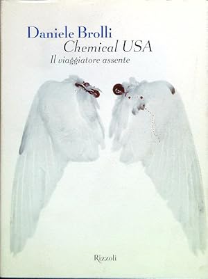 Bild des Verkufers fr Chemical USA. Il viaggiatore assente zum Verkauf von Librodifaccia