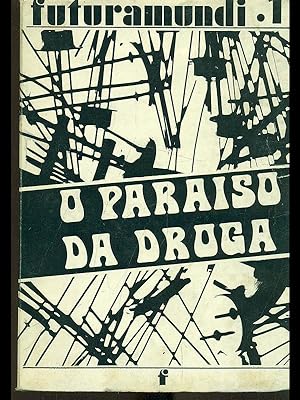 Bild des Verkufers fr O paraiso da droga zum Verkauf von Librodifaccia
