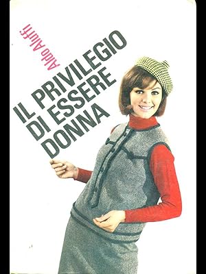 Seller image for Il privilegio di essere donna for sale by Librodifaccia
