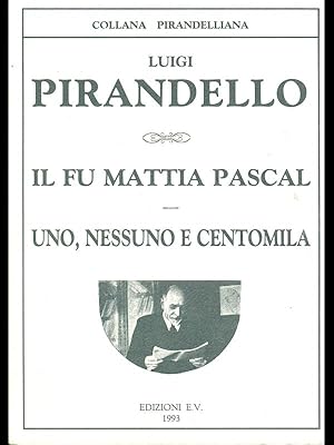 Immagine del venditore per Il Fu Mattia Pascal - Uno, nessuno e centomila venduto da Librodifaccia