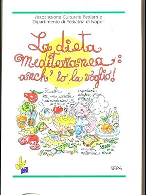 La dieta mediterranea anch'io la voglio!