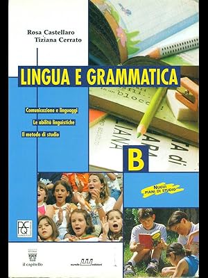 Bild des Verkufers fr Lingua e grammatica B zum Verkauf von Librodifaccia