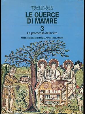Bild des Verkufers fr Le querce di Mamre 3 La promessa della vita zum Verkauf von Librodifaccia