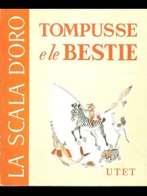 Imagen del vendedor de Tompusse e le bestie a la venta por Librodifaccia