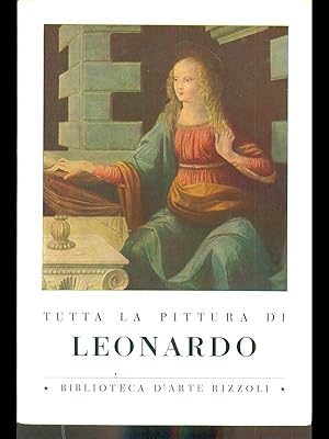 Bild des Verkufers fr Tutta la pittura di Leonardo zum Verkauf von Librodifaccia