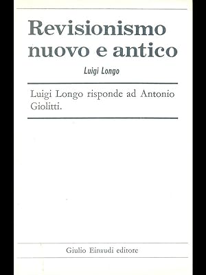 Bild des Verkäufers für Revisionismo nuovo e antico zum Verkauf von Librodifaccia