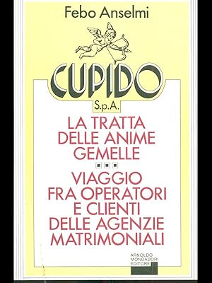 Seller image for Cupido S. P. A. for sale by Librodifaccia