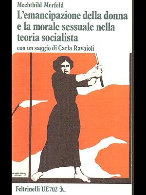 Image du vendeur pour L'emancipazione della donna e la morale sessuale nella teoria socialista mis en vente par Librodifaccia