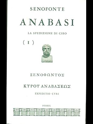 Bild des Verkufers fr Anabasi - La spedizione di Ciro (I) zum Verkauf von Librodifaccia