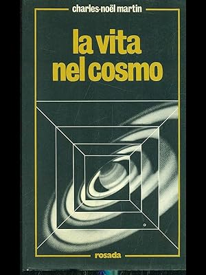 Bild des Verkufers fr La vita nel cosmo zum Verkauf von Librodifaccia