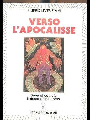 Immagine del venditore per Verso l'Apocalisse venduto da Librodifaccia