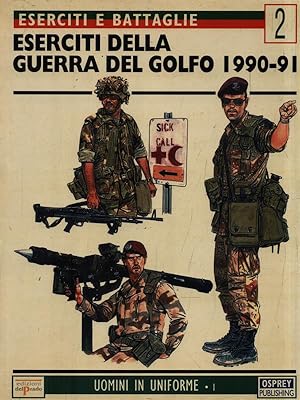 Bild des Verkufers fr Eserciti della Guerra del Golfo 1990-91 zum Verkauf von Librodifaccia