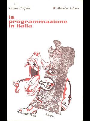 Bild des Verkufers fr La programmazione in Italia zum Verkauf von Librodifaccia