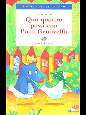 Immagine del venditore per Qua quattro passi con l'oca Genoveffa venduto da Librodifaccia