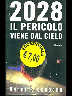 Imagen del vendedor de 2028 Il pericolo viene dal cielo a la venta por Librodifaccia