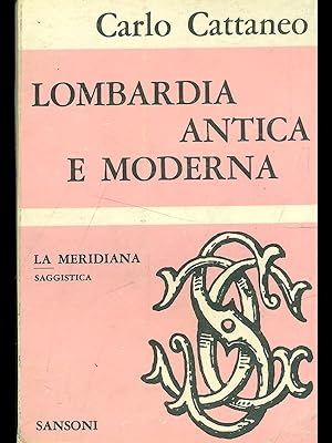 Bild des Verkufers fr Lombardia antica e moderna zum Verkauf von Librodifaccia