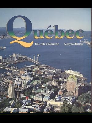 Quèbec-A city to discover