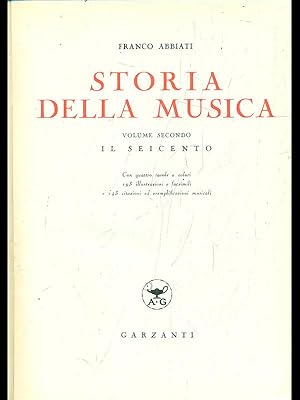 Imagen del vendedor de Storia della musica. Volume secondo. Il seicento a la venta por Librodifaccia