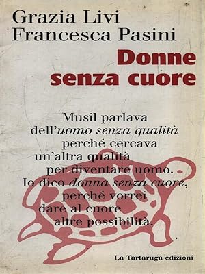 Bild des Verkufers fr Donne senza cuore zum Verkauf von Librodifaccia