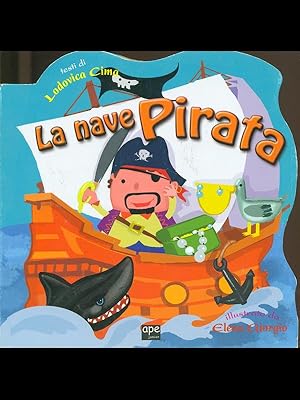 Bild des Verkufers fr La nave pirata zum Verkauf von Librodifaccia