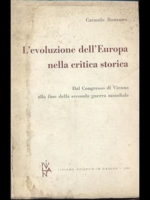 Bild des Verkufers fr L'evoluzione dell'Europa nella critica storica zum Verkauf von Librodifaccia