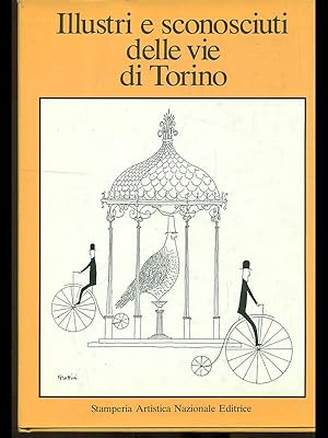 Image du vendeur pour Illustri e sconosciuti delle v8ie di torino mis en vente par Librodifaccia