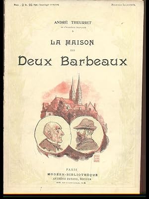 Bild des Verkufers fr La maison des Deux Barbeaux zum Verkauf von Librodifaccia