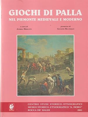 Giochi di palla nel Piemonte medievale e moderno
