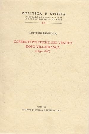 Bild des Verkufers fr Correnti Politiche nel Veneto dopo Villafranca (1859-1866) zum Verkauf von Librodifaccia