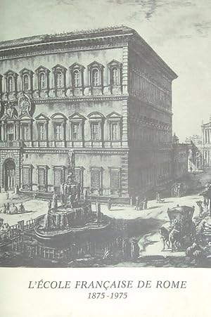 Bild des Verkufers fr L'Ecole Francaise de Rome 1875-1975 zum Verkauf von Librodifaccia