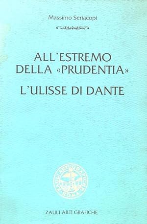 Bild des Verkufers fr All'estremo della Prudentia - L'Ulisse di Dante zum Verkauf von Librodifaccia