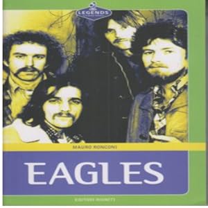 Bild des Verkufers fr Legends Classic Rock Eagles zum Verkauf von Librodifaccia